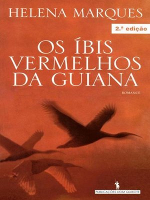 cover image of Os Ibis Vermelhos da Guiana